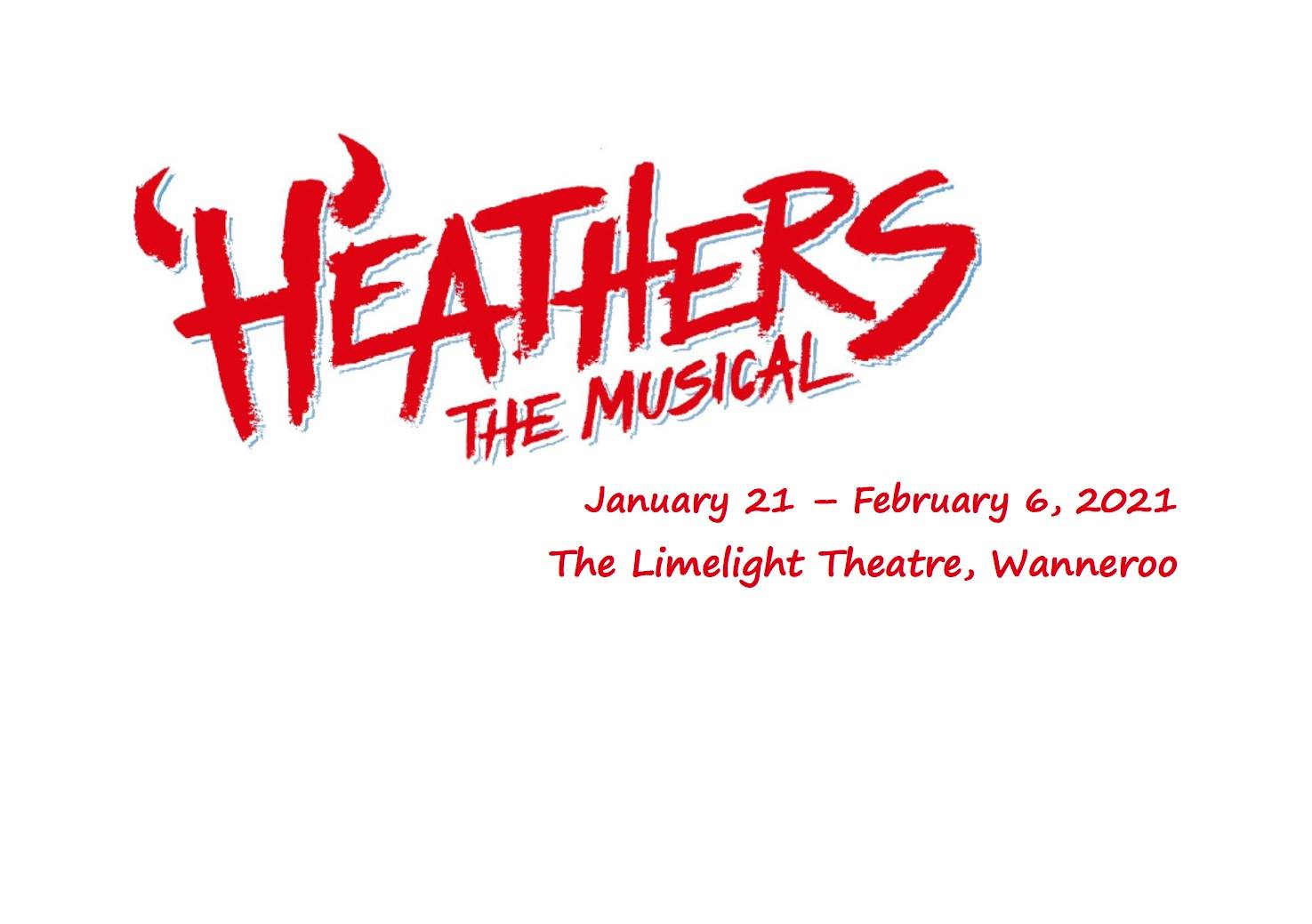 Heathers Banner Banner for Heathers showing the title and dates and location in red text on a white background