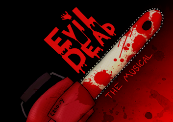 Audition Notice – Evil Dead the Musical