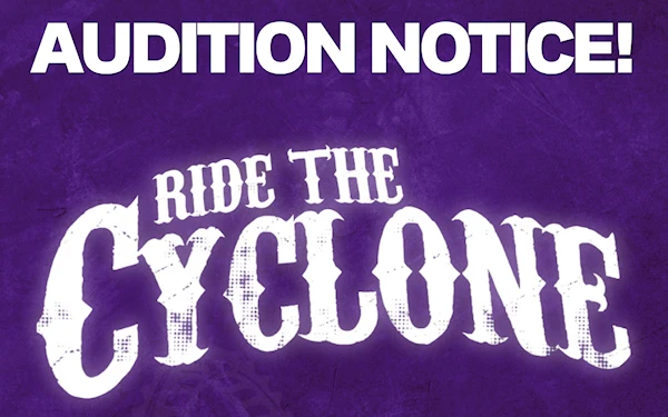Audition Notice – Ride The Cyclone