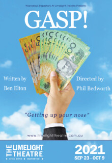 Gasp by Ben Elton, directed by Phil Bedworth. September 23 to October 9 2021